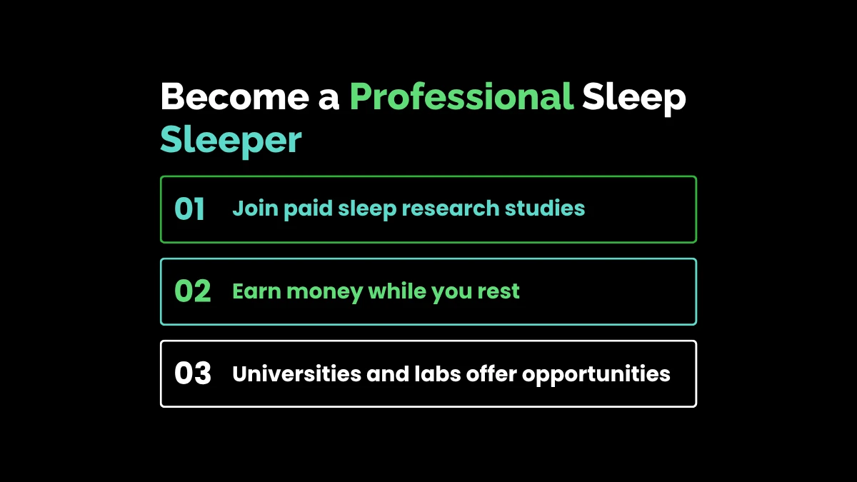 1. Become a Professional Sleep Sleeper