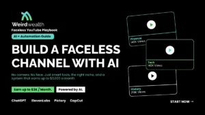 weirdwealth.io | How to Build a Faceless YouTube Channel With AI and Make $3K/Month
