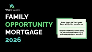 Family Opportunity Mortgage: How to Buy a Home for Your Parents or Kids in 2026
