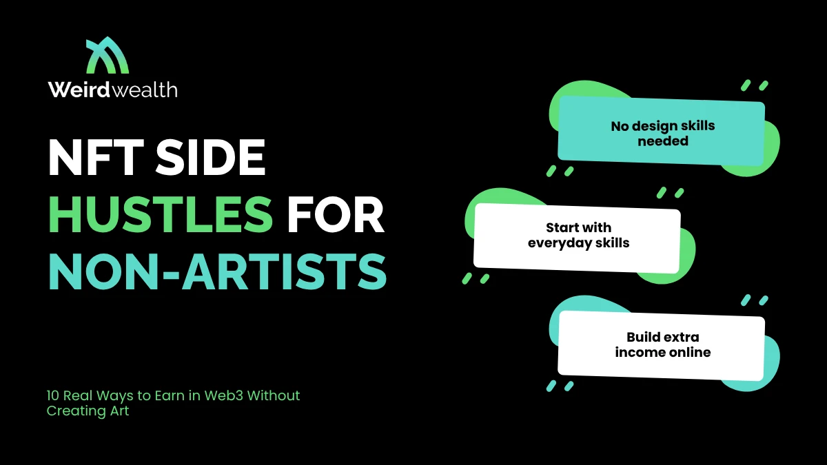 10 NFT Side Hustles for Non-Artists That Actually Sell