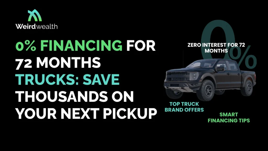 0 Percent Financing for 72 Months Trucks: 15+ Deals and Qualification Tips