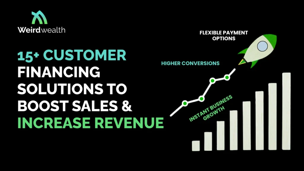 Customer Financing Solutions: 15+ Options You Can Offer