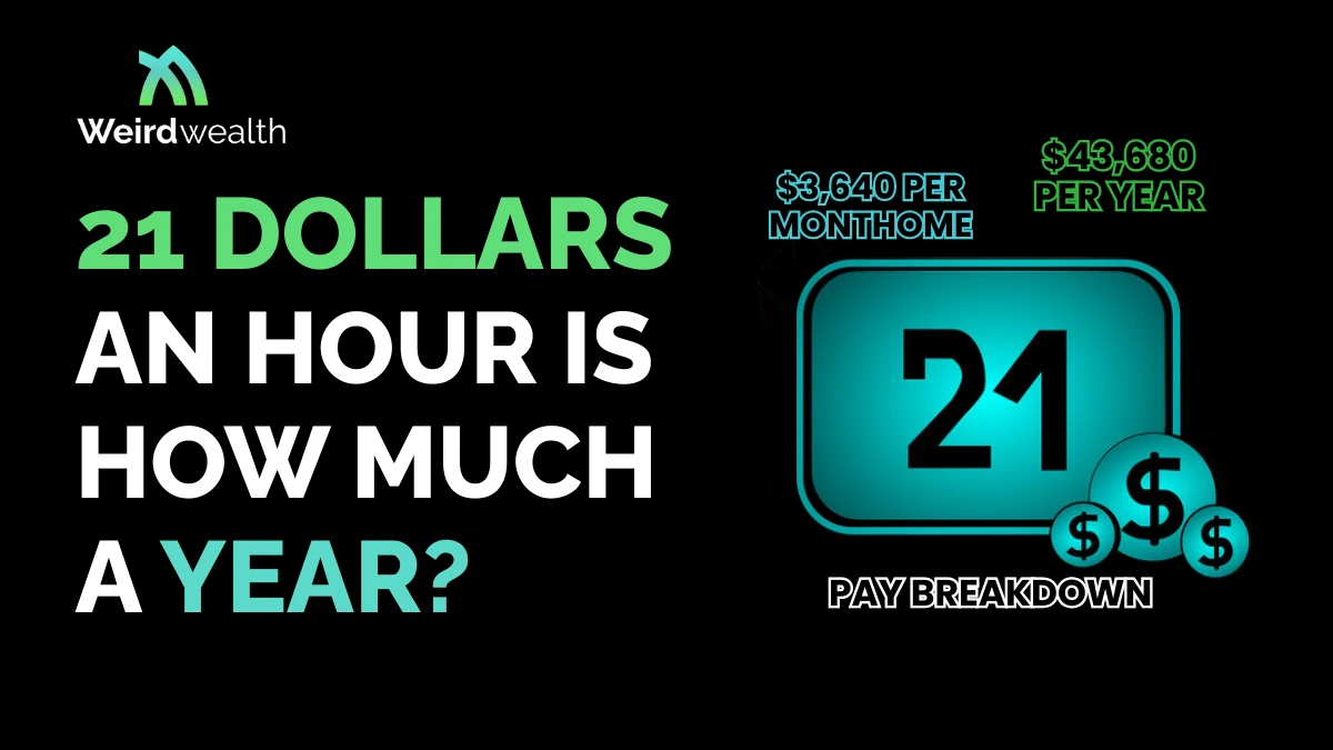 21 Dollars an Hour Is How Much a Year