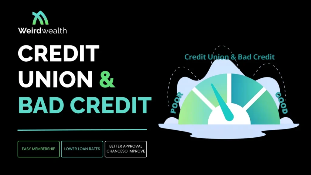 Credit Union and Bad Credit: Can You Join & Get a Loan?