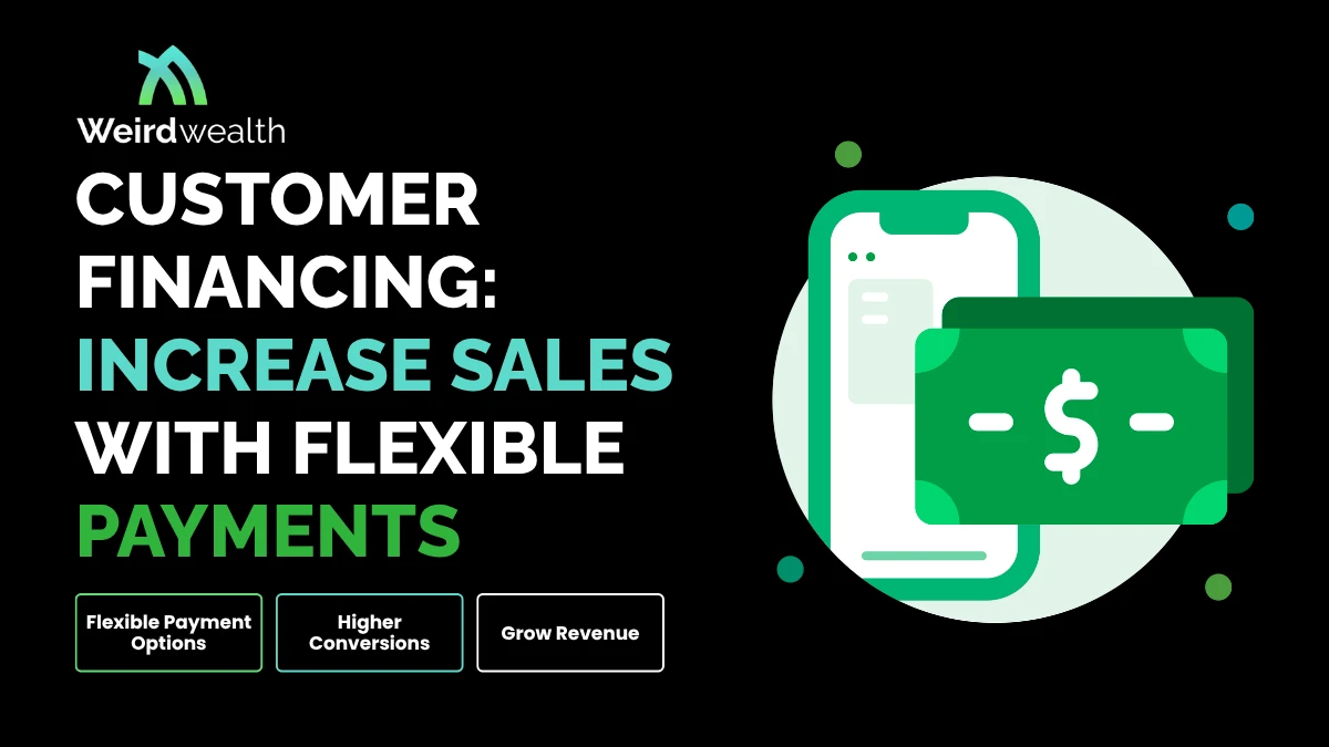 Customer Financing Solutions: 15+ Options Businesses Can Offer Their Customers