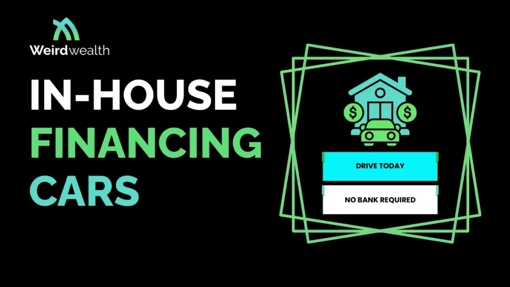 In House Financing Cars: 15+ Benefits and Things Car Buyers Should Know