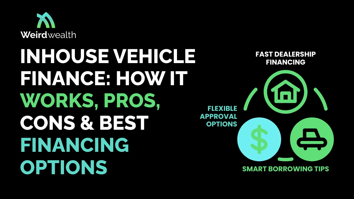 Inhouse Vehicle Finance: 15+ Financing Options and Approval Tips