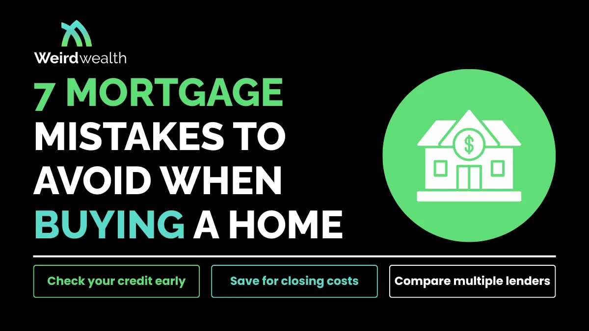 20 Common Mortgage Mistakes to Avoid When Buying Your Dream Home