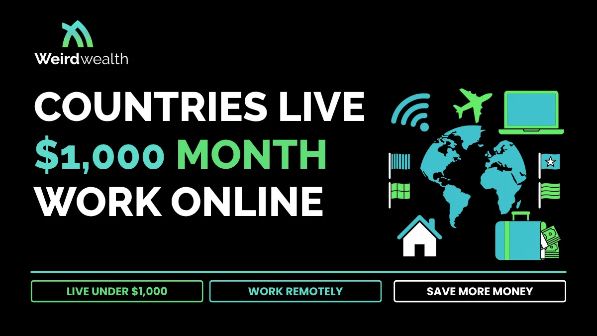 12 Countries Where You Can Live on $1,000 a Month (And Work Online)